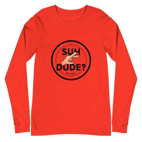 "Suh Dude?" Unisex Long Sleeve Tee - Image 3
