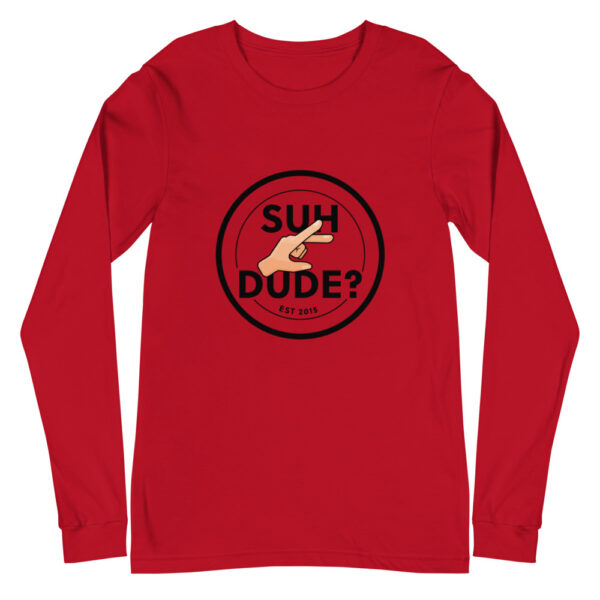 "Suh Dude?" Unisex Long Sleeve Tee - Image 2