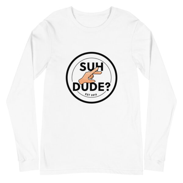 "Suh Dude?" Unisex Long Sleeve Tee - Image 4