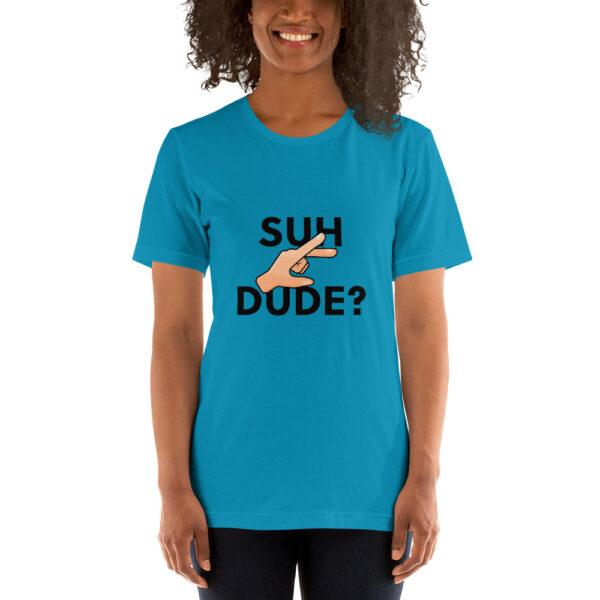 "Suh Dude" Big Decal Short-Sleeve Unisex T-Shirt - Image 15
