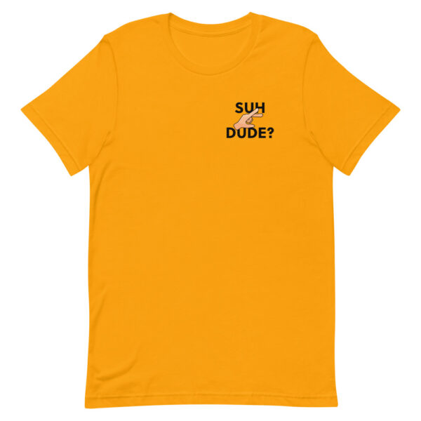 "Suh Dude?" Subtle Short-Sleeve Unisex T-Shirt - Image 11