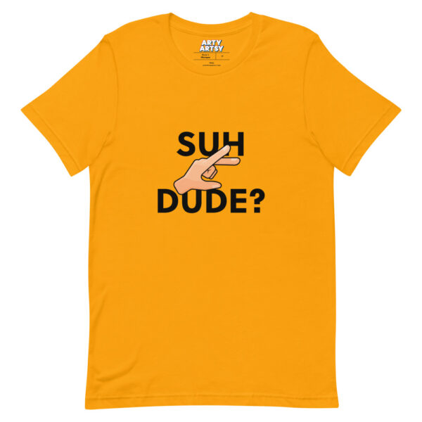 "Suh Dude" Big Decal Short-Sleeve Unisex T-Shirt - Image 10