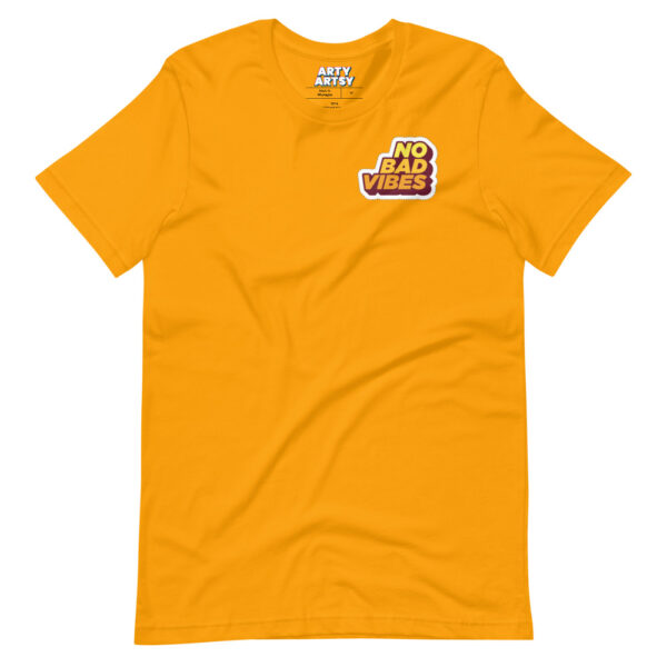 "No Bad Vibes" Short-Sleeve Unisex T-Shirt - Image 15
