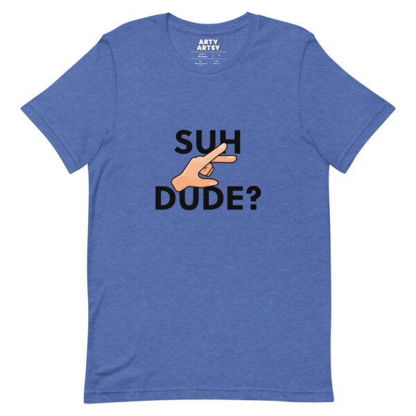 "Suh Dude" Big Decal Short-Sleeve Unisex T-Shirt - Image 9