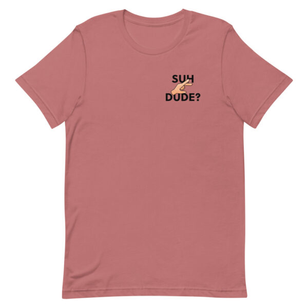 "Suh Dude?" Subtle Short-Sleeve Unisex T-Shirt - Image 10