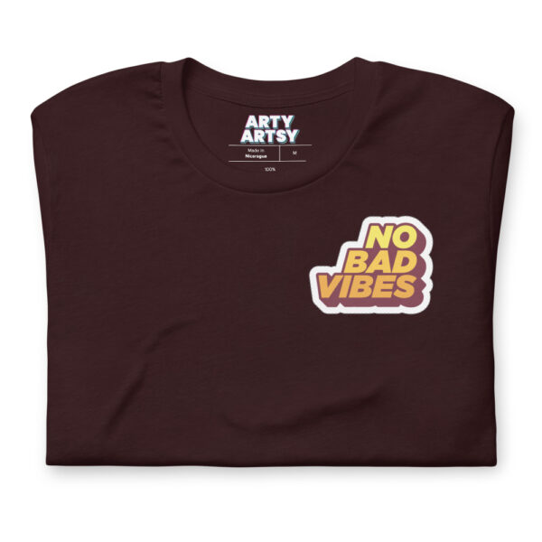 "No Bad Vibes" Short-Sleeve Unisex T-Shirt - Image 10