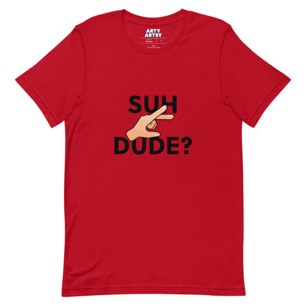 "Suh Dude" Big Decal Short-Sleeve Unisex T-Shirt - Image 4